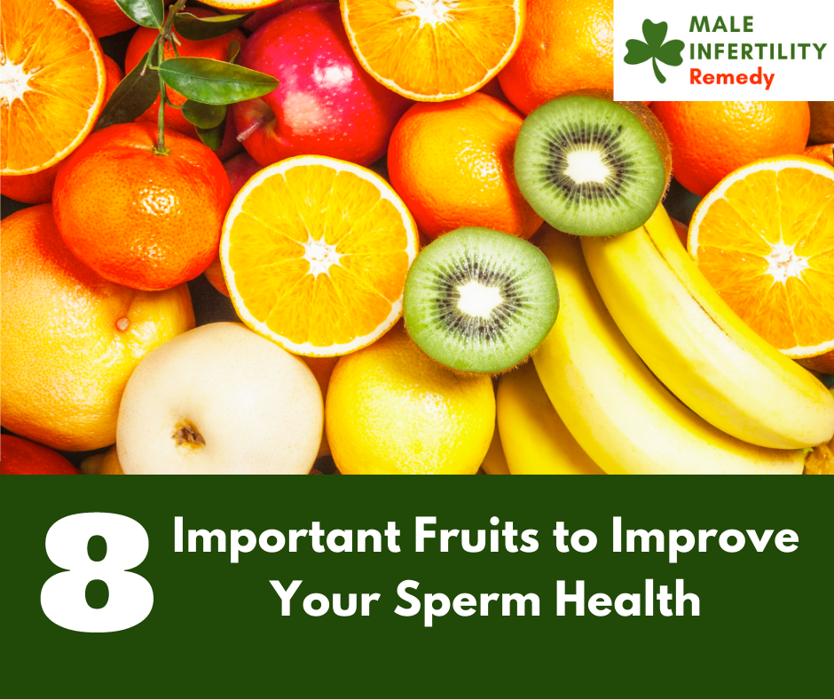 8 IMPORTANT FRUITS TO IMPROVE YOUR SPERM HEALTH