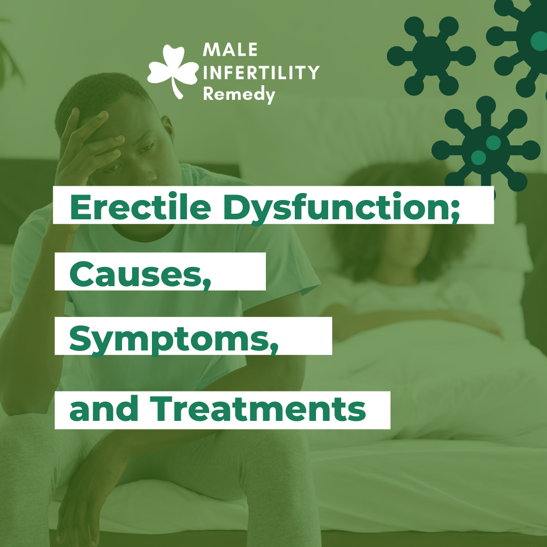 Erectile Dysfunction: Causes, Symptoms, and Treatment