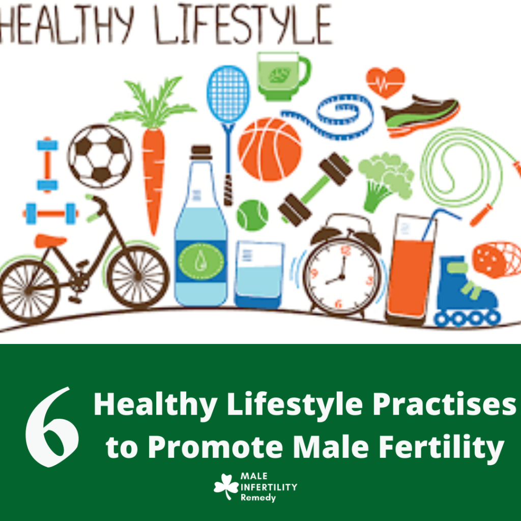 6 Healthy Lifestyle Practices to Promote Male Fertility