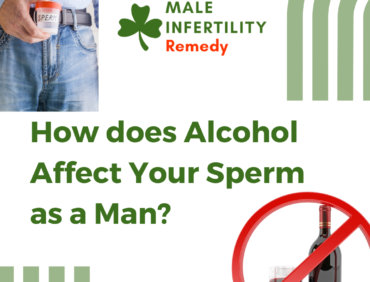 How does Alcohol Affect your Sperm as a Man?